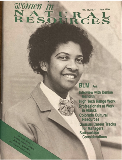 A black and white photo of Denise Meridith on the cover of the magazine, Women in Natural Resources