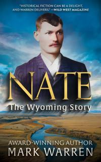 Book cover of "Nate: the Wyoming Story"