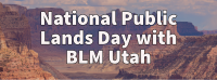 National Public Lands Day with BLM Utah.