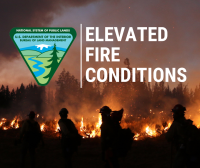 Text on a fire photo with flames that reads "elevated Fire conditions."